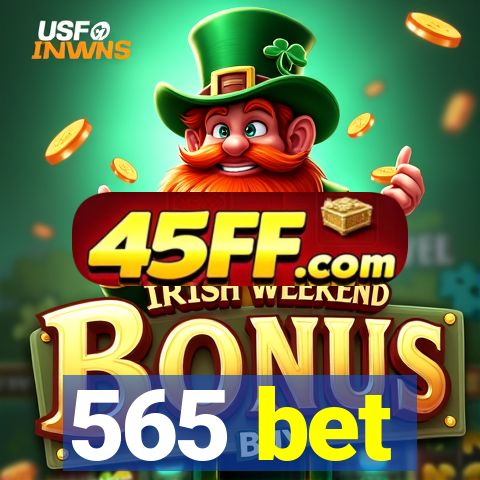 565 bet